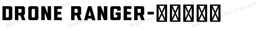 Drone Ranger字体转换